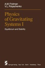 Cover: Physics of Gravitating Systems I - Springer
