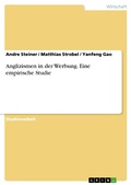Cover: Anglizismen in der Werbung - Eine empirische Studie - GRIN Verlag