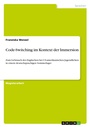 Cover: Code-Switching im Kontext der Immersion - Grin Verlag