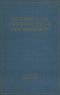 Cover: Die Grundlagen der Erbbiologie des Menschen - Springer