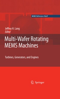 Enlarge image Cover: Multi-Wafer Rotating MEMS Machines - Springer