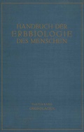 Cover: Die Grundlagen der Erbbiologie des Menschen - Springer