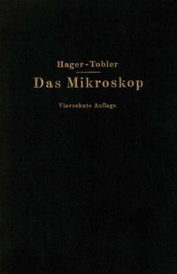 Abbildung von: Das Mikroskop und seine Anwendung - Springer