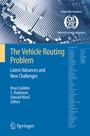 Cover: The Vehicle Routing Problem: Latest Advances and New Challenges - Springer