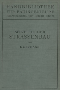 Abbildung von: Der neuzeitliche Straßenbau - Springer
