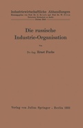 Cover: Die russische Industrie-Organisation - Springer