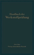 Cover: Die Pr&uuml;fung nichtmetallischer Baustoffe - Springer