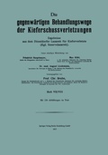 Cover: Die Gegenw&auml;rtigen Behandlungswege der Kieferschussverletzungen - Springer