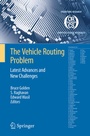 Cover: The Vehicle Routing Problem: Latest Advances and New Challenges - Springer