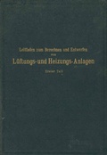 Cover: Leitfaden zum Berechnen und Entwerfen von L&auml;ftungs- und Heizungs-Anlagen - Springer