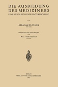 Cover: Die Ausbildung des Mediziners - Springer