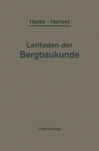 Abbildung von: Kurzer Leitfaden der Bergbaukunde - Springer
