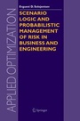 Cover: Scenario Logic and Probabilistic Management of Risk in Business and Engineering - Springer