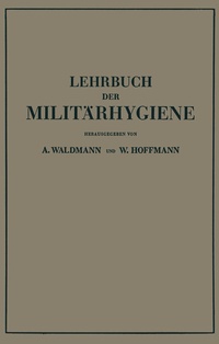 Abbildung von: Lehrbuch der Militärhygiene - Springer