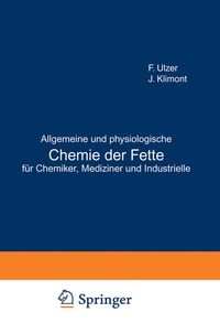 Abbildung von: Allgemeine und physiologische Chemie der Fette für Chemiker, Mediziner und Industrielle - Springer