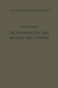 Cover: Die Krankheiten des Magens und Darmes - Springer