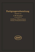Cover: Fertigungsvorbereitung als Grundlage der Arbeitsvorbereitung - Springer