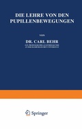Cover: Die Lehre von den Pupillenbewegungen - Springer