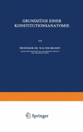 Cover: Grundz&uuml;ge Einer Konstitutions Anatomie - Springer