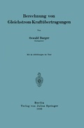 Cover: Berechnung von Gleichstrom-Kraft&uuml;bertragungen - Springer