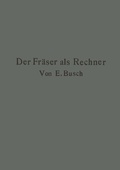 Cover: Der Fr&auml;ser als Rechner - Springer