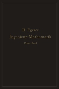 Abbildung von: Ingenieur-Mathematik. Lehrbuch der höheren Mathematik für die technischen Berufe - Springer