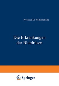 Abbildung von: Die Erkrankungen der Blutdrüsen - Springer