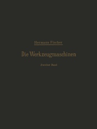 Abbildung von: Die Werkzeugmaschinen - Springer