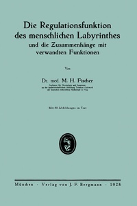 Abbildung von: Die Regulationsfunktion des menschlichen Labyrinthes und die Zusammenhänge mit verwandten Funktionen - Springer
