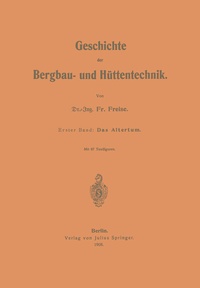 Abbildung von: Geschichte der Bergbau- und Hüttentechnik - Springer