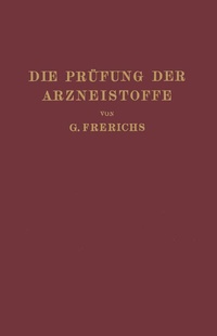 Abbildung von: Die Prüfung der Arzneistoffe nach dem Deutschen Arzneibuch - Springer