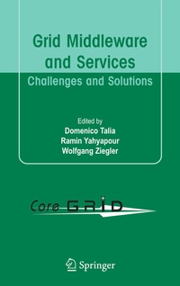 Enlarge image Cover: Grid Middleware and Services - Springer