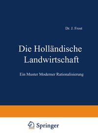 Abbildung von: Die Holländische Landwirtschaft - Springer