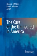 Cover: The Care of the Uninsured in America - Springer