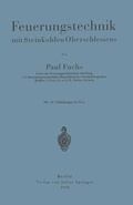 Cover: Feuerungstechnik mit Steinkohlen Oberschlesiens - Springer