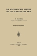 Cover: Die Mechanischen Beweise f&uuml;r die Bewegung der Erde - Springer