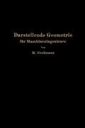 Cover: Darstellende Geometrie f&uuml;r Maschineningenieure - Springer