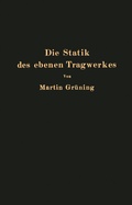 Cover: Die Statik des ebenen Tragwerkes - Springer