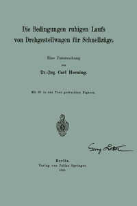 Abbildung von: Die Bedingungen ruhigen Laufs von Drehgestellwagen für Schnellzüge - Springer