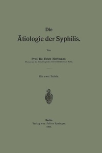 Abbildung von: Die Ätiologie der Syphilis - Springer