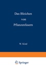 Cover: Das Bleichen der Pflanzenfasern - Springer
