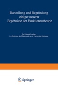 Cover: Darstellung und Begr&uuml;ndung einiger neuerer Ergebnisse der Funktionentheorie - Springer