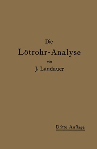 Abbildung von: Die Lötrohranalyse - Springer