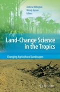 Cover: Land Change Science in the Tropics: Changing Agricultural Landscapes - Springer