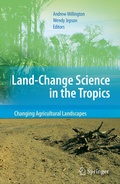 Cover: Land Change Science in the Tropics: Changing Agricultural Landscapes - Springer