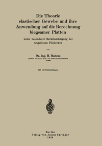 Abbildung von: Die Theorie elastischer Gewebe und ihre Anwendung auf die Berechnung biegsamer Platten - Springer