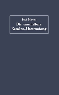 Abbildung von: Die unmittelbare Kranken-Untersuchung - Springer