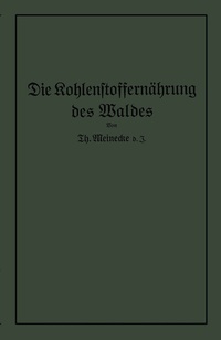 Abbildung von: Die Kohlenstoffernährung des Waldes - Springer