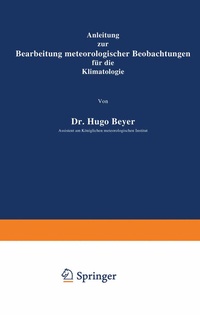 Abbildung von: Anleitung zur Bearbeitung meteorologischer Beobachtungen für die Klimatologie - Springer