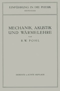 Cover: Einf&uuml;hrung in die Mechanik, Akustik und W&auml;rmelehre - Springer